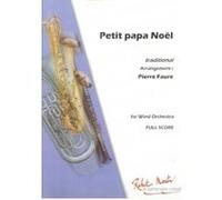 Partitions classique ROBERT MARTIN TRADITIONEL - FAURE P. - PETIT PAPA NOEL Orchestre junior G
