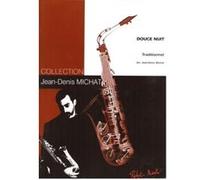 Partitions classique ROBERT MARTIN TRADITIONEL - MICHAT J.D. - DOUCE NUIT Saxophone