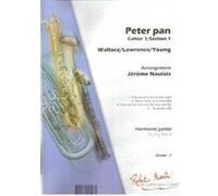 Partitions classique ROBERT MARTIN WALLACE - NAULAIS J. - PETER PAN CAHIER 1 Orchestre junior G
