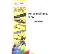 Partitions classique ROBERT MARTIN ZEMP - AIR SCANDINAVE, 5 SAXOPHONES Saxophone