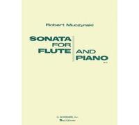 Partitions classique SCHIRMER ROBERT MUCZYNSKI - SONATA FOR FLUTE AND PIANO OP.14 - FLUTE Flûte traversière G
