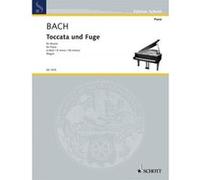 Partitions classique SCHOTT BACH J.S. - TOCCATA AND FUGUE D MINOR BWV 565 - PIANO OR ORGAN Piano G