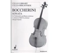 Partitions classique SCHOTT BOCCHERINI L. - SONATA A-MOLL - VIOLONCELLE ET PIANO Violoncelle