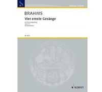 Partitions classique SCHOTT BRAHMS JOHANNES - VIER ERNSTE GESAENGE OP. 121 - VOICE AND PIANO Choeur et ensemble vocal