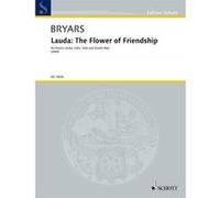 Partitions classique SCHOTT BRYARS G. - LAUDA: THE FLOWER OF FRIENDSHIP - MUSIQUE DE CHAMBRE Musique de chambre