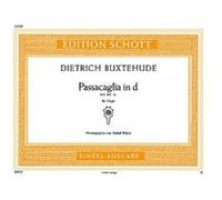 Partitions classique SCHOTT BUXTEHUDE DIETRICH - PASSACAGLIA IN D BUX WV 161 - ORGAN Orgue G