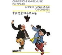 Partitions classique SCHOTT CHINESE PIANO MUSIC FOR CHILDREN - PIANO Piano