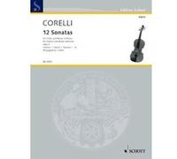 Partitions classique SCHOTT CORELLI ARCANGELO - 12 SONATAS OP. 5 BAND 1 - VIOLIN AND HARPSICHORD : CELLO AD LIB. Violon