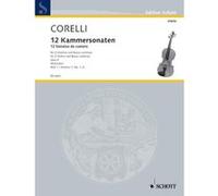 Partitions classique SCHOTT CORELLI ARCANGELO - TWELVE CHAMBER SONATAS OP. 4 VOL. 1 - 2 VIOLINS AND BASSO CONTINUO: CELLO AD LI Violon G