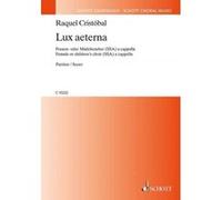 Partitions classique SCHOTT CRISTOBAL R. - LUX AETERNA - VOIX Choeur et ensemble vocal G