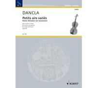 Partitions classique SCHOTT DANCLA CHARLES - KLEINE MELODIEN MIT VARIATIONEN OP. 89 - VIOLIN AND PIANO Violon