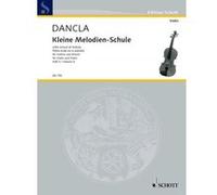 Partitions classique SCHOTT DANCLA CHARLES - LITTLE SCHOOL OF MELODY OP. 123 BAND 3 - VIOLIN AND PIANO Violon