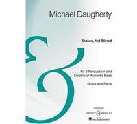Partitions classique SCHOTT DAUGHERTY M. - SHAKEN, NOT STIRRED - PERCUSSION Percussion G