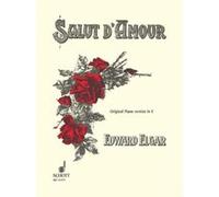 Partitions classique SCHOTT ELGAR EDWARD - SALUT D'AMOUR OP. 12 - PIANO Piano G