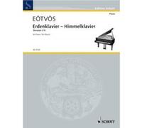 Partitions classique SCHOTT EOTVOS PETER - ERDENKLAVIER - HIMMELKLAVIER - PIANO Piano