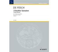 Partitions classique SCHOTT FESCH WILLEM DE - THREE EASY SONATAS - 2 VIOLINS Violon G