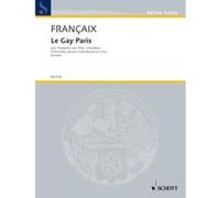 Partitions classique SCHOTT FRANCAIX JEAN - LE GAY PARIS Orchestre