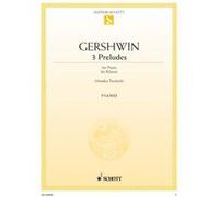 Partitions classique SCHOTT GERSHWIN GEORGE - 3 PRELUDES - PIANO Piano G