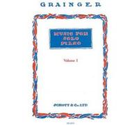 Partitions classique SCHOTT GRAINGER PERCY ALDRIDGE - MUSIC FOR SOLO PIANO VOL. 1 - PIANO Piano
