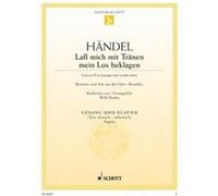 Partitions classique SCHOTT HAENDEL G.F. - LASS MICH MIT TRAENEN MEIN LOS BEKLAGEN - SOPRANO AND PIANO Soprano, instruments