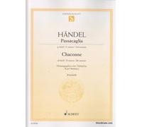 Partitions classique SCHOTT HAENDEL G.F. - PASSACAGLIA G MINOR / CHACONNE D MINOR - PIANO Piano