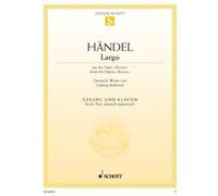 Partitions classique SCHOTT HAENDEL GEORG FRIEDRICH - LARGO - HIGH VOICE AND PIANO Voix solo, piano