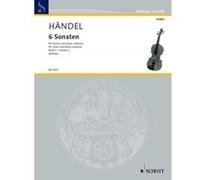 Partitions classique SCHOTT HAENDEL GEORGE FRIDERIC - 6 SONATAS BAND 2 - VIOLIN AND HARPSICHORD , CELLO AD LIB. Violon G