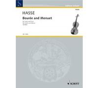 Partitions classique SCHOTT HASSE JOHANN ADOLF - BOURREE AND MENUET - VIOLIN AND PIANO Violon G