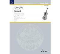 Partitions classique SCHOTT HAYDN JOSEPH - CONCERTO D MAJOR OP 101 HOB VIIB:2 - CELLO AND ORCHESTRA Violoncelle G
