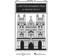 Partitions classique SCHOTT HELVEY H. - A BETTER RESURRECTION - VOIX Choeur et ensemble vocal