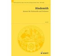 Partitions classique SCHOTT HINDEMITH PAUL - CELLO CONCERTO - VIOLONCELLO AND ORCHESTRA Violoncelle G