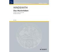 Partitions classique SCHOTT HINDEMITH PAUL - DAS MARIENLEBEN OP. 27 - SOPRANO AND PIANO OR ORCHESTRA Soprano, piano G
