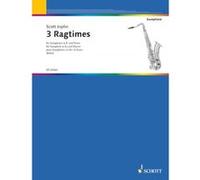 Partitions classique SCHOTT JOPLIN SCOTT - 3 RAGTIMES - ALTO SAXOPHONE AND PIANO Saxophone G