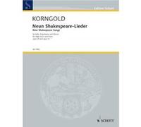 Partitions classique SCHOTT KORNGOLD ERICH WOLFGANG - 9 SHAKESPEARE-SONGS OP. 29 UND 31 - VOICE AND PIANO Voix solo, piano