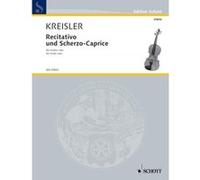Partitions classique SCHOTT KREISLER FRITZ - RECITATIVO AND SCHERZO-CAPRICE OP. 6 - VIOLIN Violon