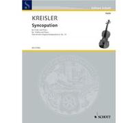 Partitions classique SCHOTT KREISLER FRITZ - SYNCOPATION - VIOLIN AND PIANO Violon