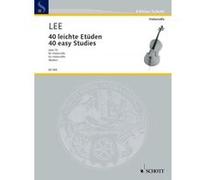 Partitions classique SCHOTT LEE SEBASTIAN - 40 EASY STUDIES OP. 70 - CELLO Violoncelle G