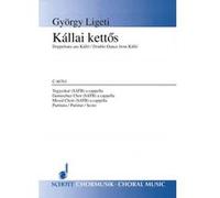 Partitions classique SCHOTT LIGETI GYOERGY - KALLAI KETTOES - MIXED CHOIR Choeur et ensemble vocal G