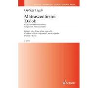 Partitions classique SCHOTT LIGETI GYOERGY - MATRASZENTIMREI DALOK - 2-3PART CHILDREN'S CHOIR A CAPPELLA Choeur et ensemble vocal