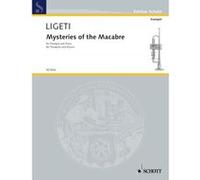 Partitions classique SCHOTT LIGETI GYORGY - MYSTERIES OF THE MACABRE - TRUMPET IN C AND PIANO Trompette