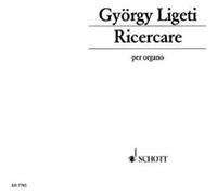 Partitions classique SCHOTT LIGETI GYORGY - RICERCARE - ORGAN Orgue