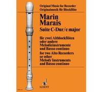 Partitions classique SCHOTT MARAIS MARIN - SUITE C MAJOR - 2 FLUTES A BEC OU FLUTES OU VIOLONS OU HAUTBOIS, BASSE CONTINUE Flûte à bec G