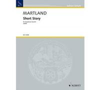 Partitions classique SCHOTT MARTLAND S. - SHORT STORY - SAXOPHONE Saxophone G