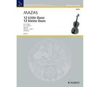 Partitions classique SCHOTT MAZAS JACQUES FEREOL - 12 LITTLE DUOS OP. 38 BAND 1 - 2 VIOLINS Violon