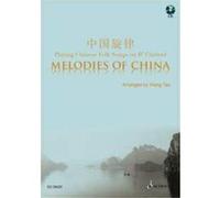 Partitions classique SCHOTT MELODIES OF CHINA - CLARINET Bb Clarinette