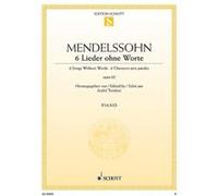 Partitions classique SCHOTT MENDELSSOHN BARTHOLDY F. - 6 SONGS WITHOUT WORDS OP. 62 - PIANO Piano G