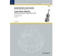 Partitions classique SCHOTT MENDELSSOHN FELIX - SONGS WITHOUT WORDS - VIOLIN AND PIANO Violon G