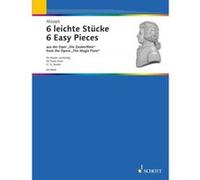 Partitions classique SCHOTT MOZART W.A. - 6 EASY PIECES FROM THE OPERA THE MAGIC FLUTE - PIANO Piano G