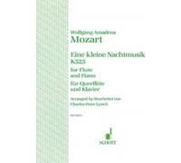 Partitions classique SCHOTT MOZART WOLFGANG AMADEUS - EINE KLEINE NACHTMUSIK KV 525 - FLUTE AND PIANO Flûte traversière
