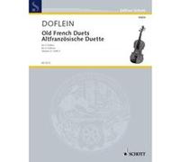 Partitions classique SCHOTT OLD FRENCH DUETS BAND 3 - 2 VIOLINS Violon G